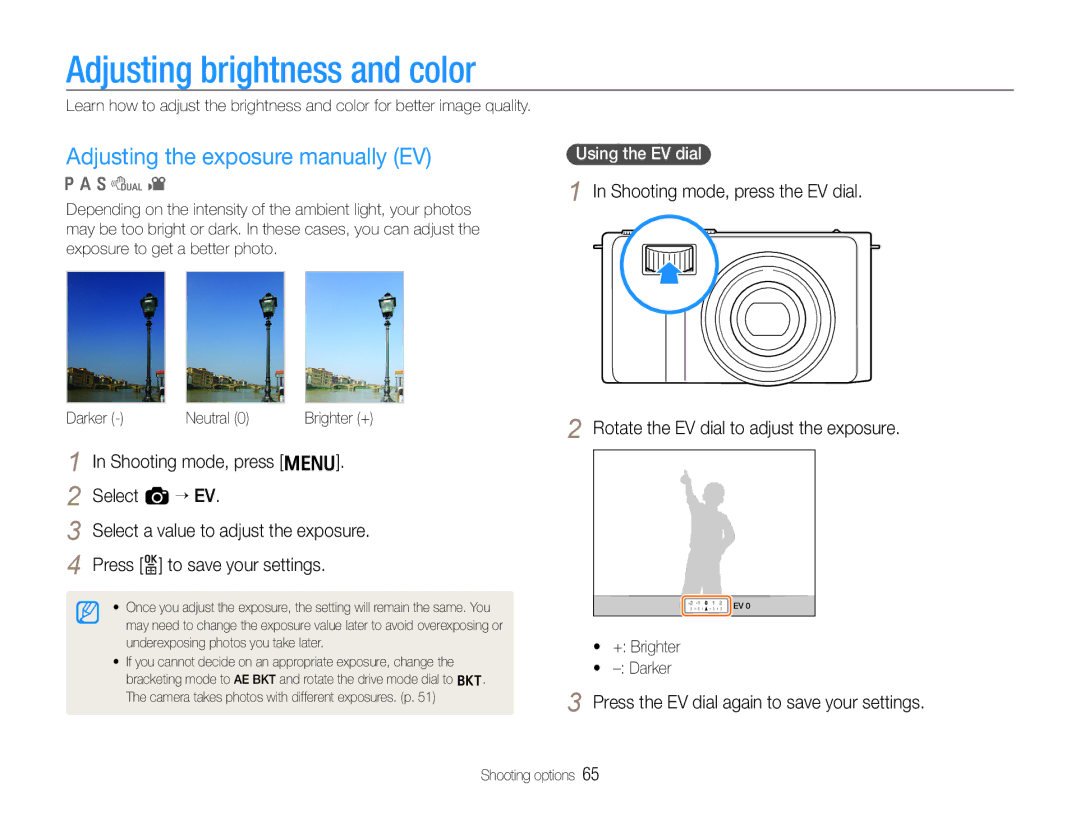 Samsung TL500 Adjusting brightness and color, Adjusting the exposure manually EV, Shooting mode, press the EV dial 