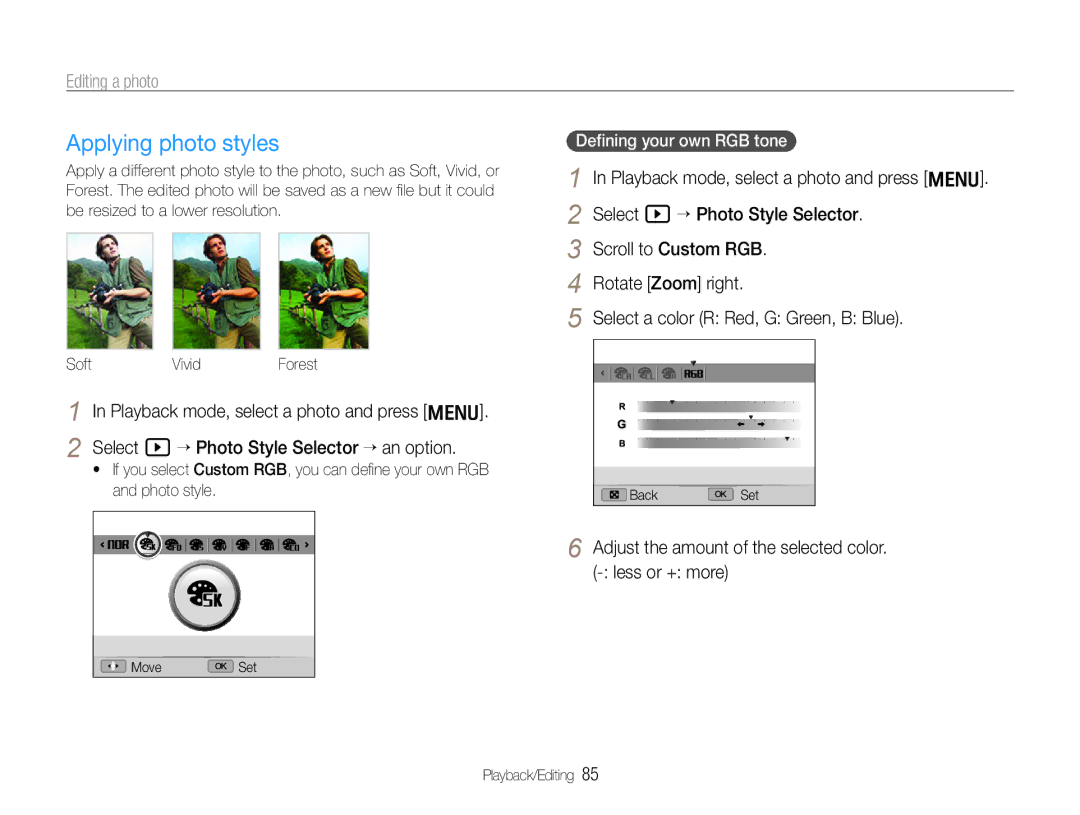 Samsung TL500 user manual Applying photo styles, Editing a photo, Adjust the amount of the selected color. less or + more 