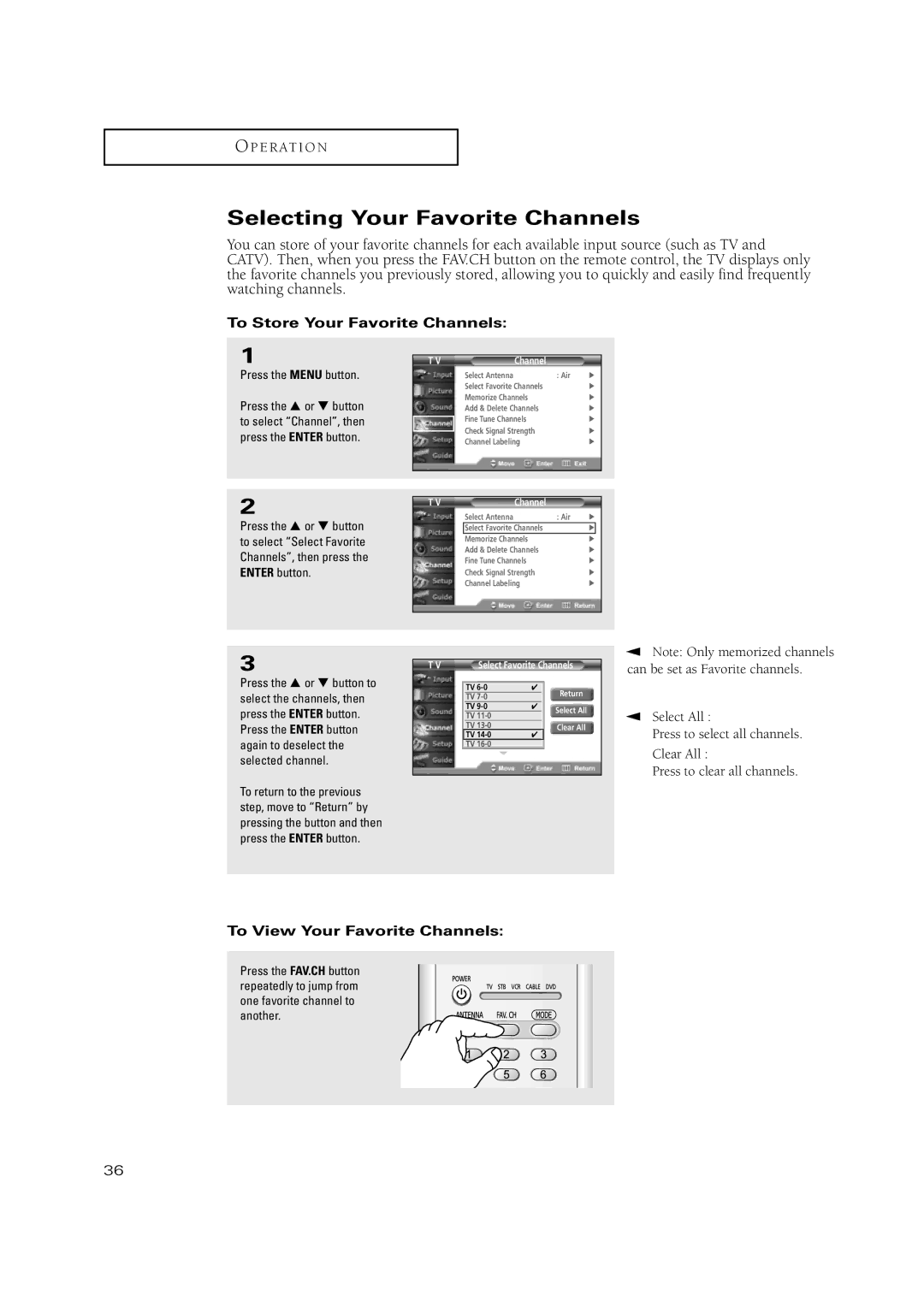 Samsung TSN3084WHD manual Selecting Your Favorite Channels, To Store Your Favorite Channels, To View Your Favorite Channels 