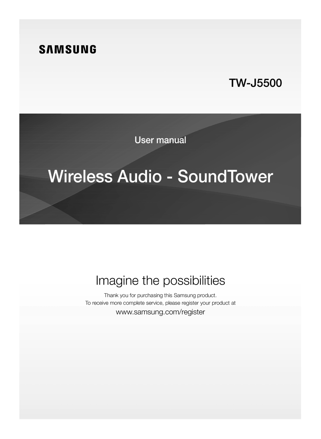 Samsung TW-J5500/ZF manual Wireless Audio SoundTower 