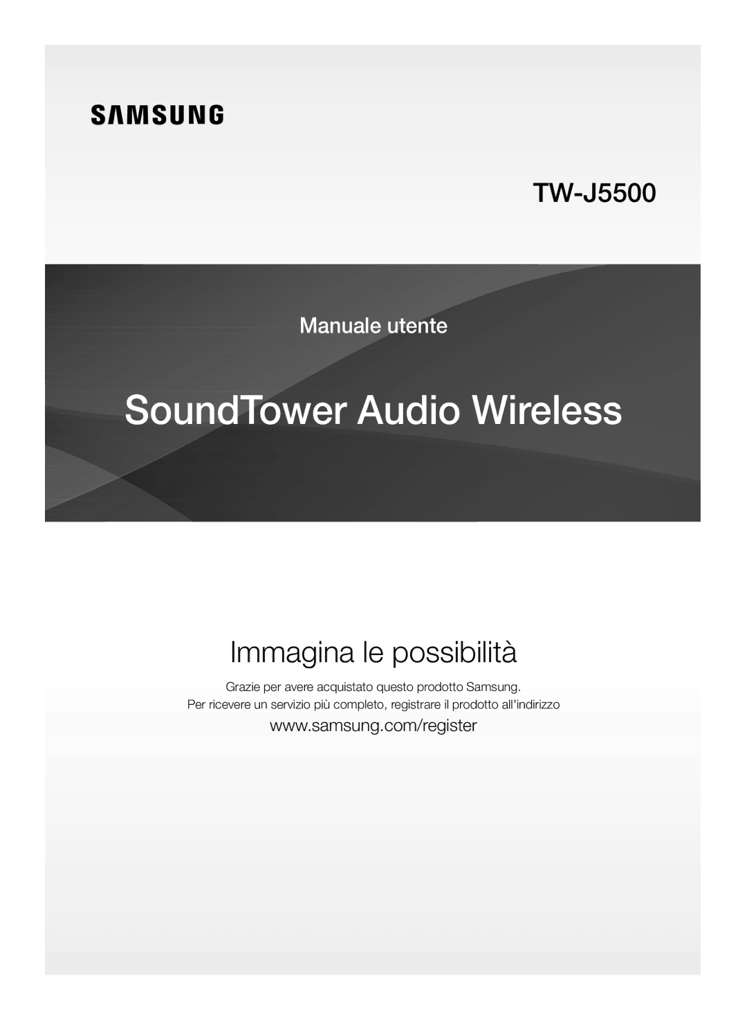 Samsung TW-J5500/ZF manual SoundTower Audio Wireless 