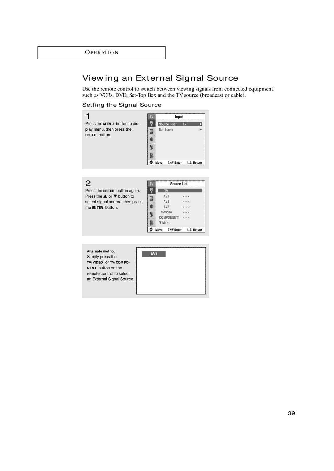 Samsung TX-N2668WH manual Viewing an External Signal Source, Setting the Signal Source, Simply press 