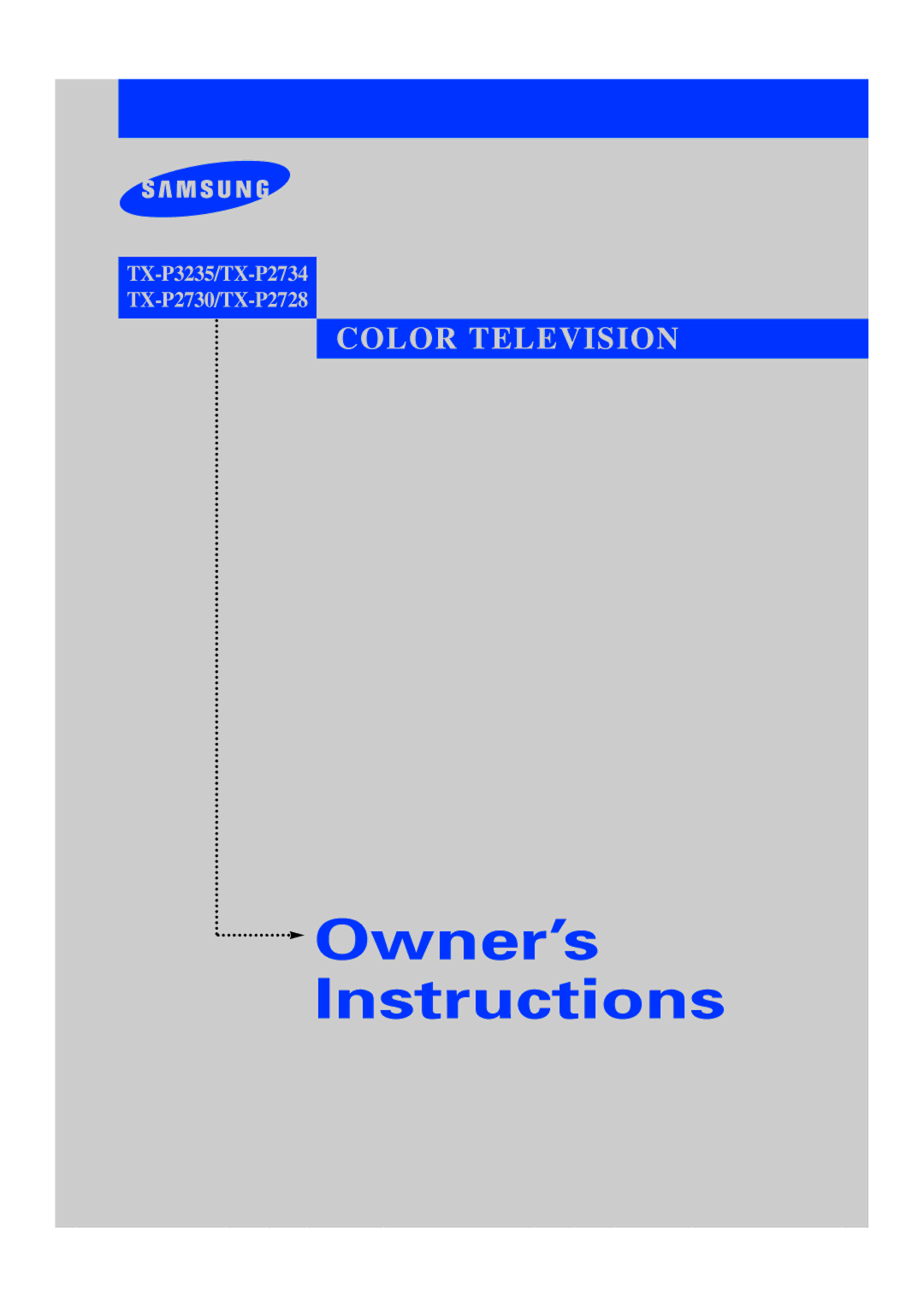 Samsung TX-P3235, TXP2734, TXP2730, TXP2728, TX P2730 manual Owner’s Instructions 