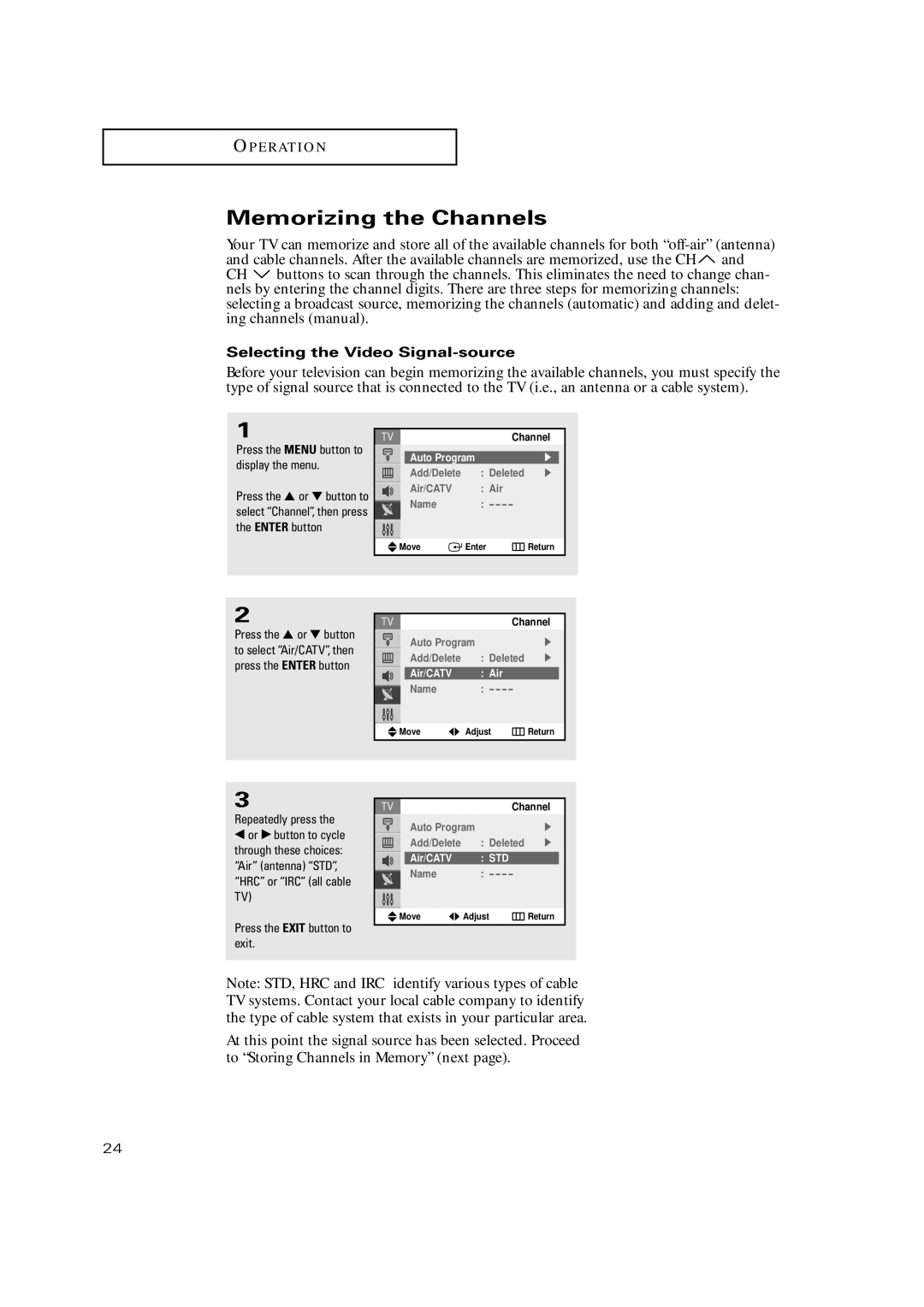 Samsung TX P2730 manual Memorizing the Channels, Selecting the Video Signal-source, Repeatedly press, Auto Program 