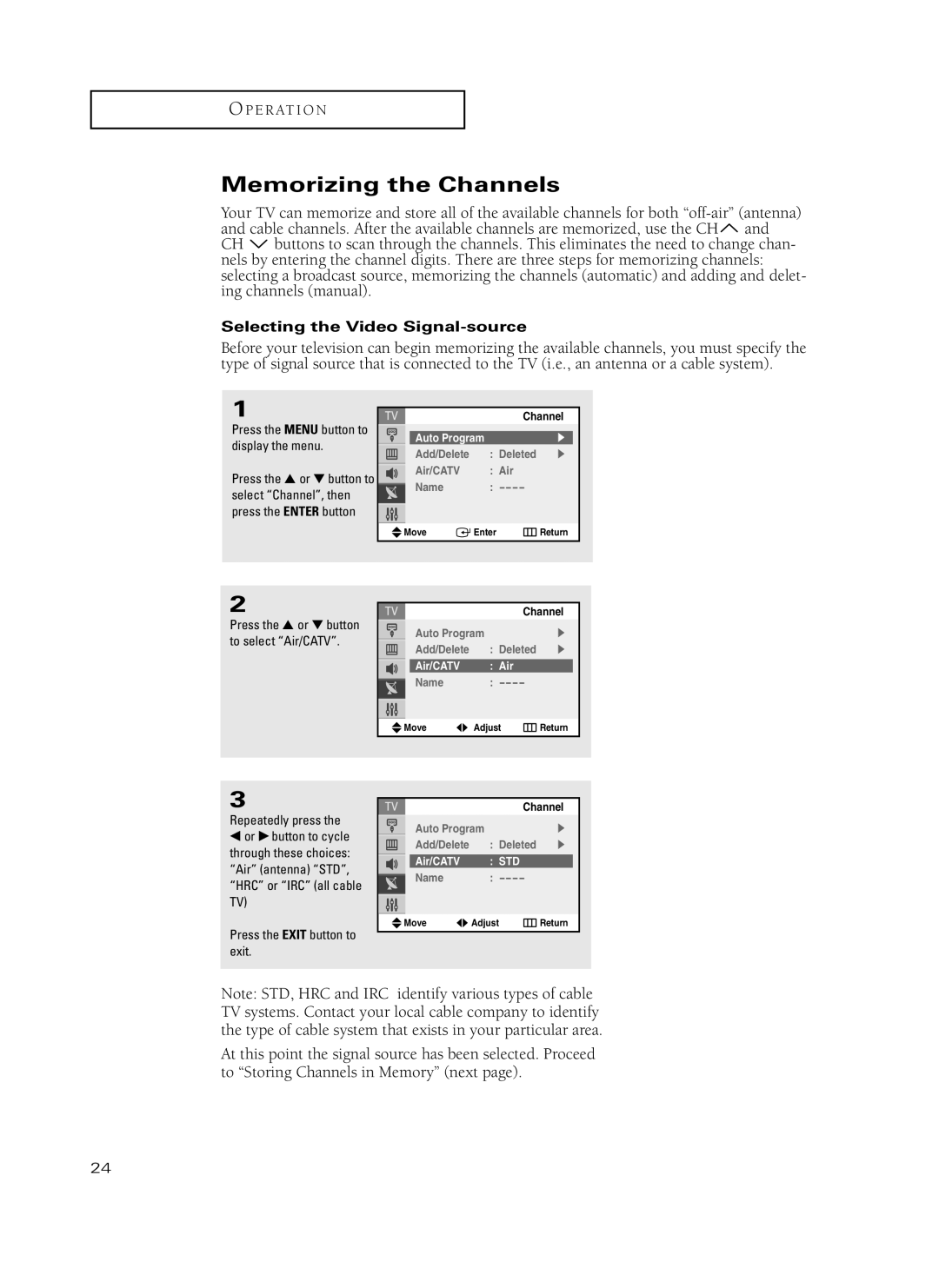 Samsung TX-P3235, TX-P2734, TX-P2730, TX-P2728, TX-P2434 manual Memorizing the Channels, Selecting the Video Signal-source 