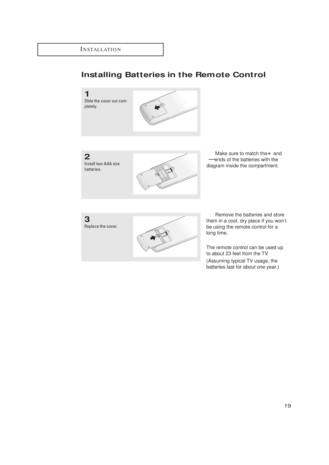 Samsung TX-R2728 manual Installing Batteries in the Remote Control, Make sure to match the + 