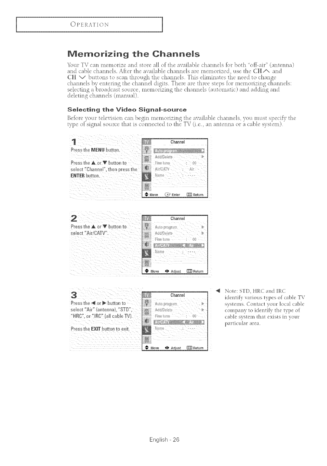 Samsung TX-R2764 manual Memorizing the Channems, Seecting Video Signa-source, Pess the a OrT button to sdect Air/CATV!? 