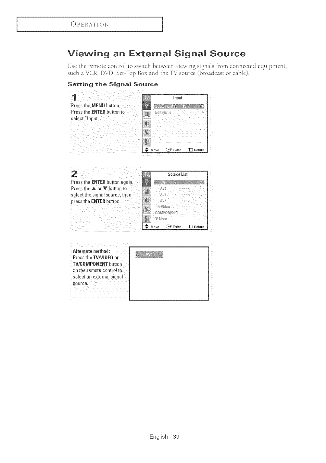 Samsung TX-R2764 manual Viewing an E×terna Signa Source 