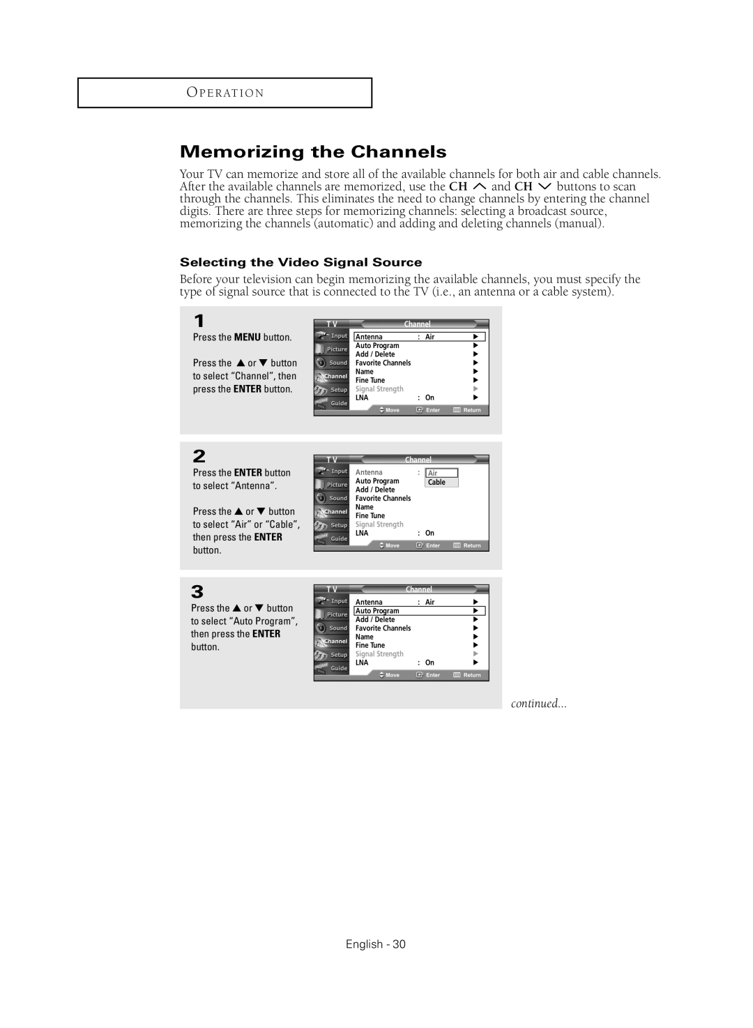 Samsung TX R3080WH manual Memorizing the Channels, Selecting the Video Signal Source 