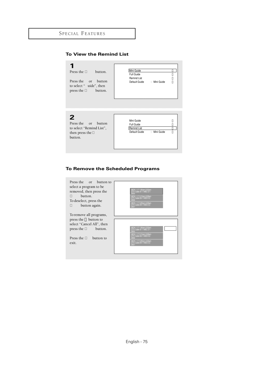 Samsung TX R3080WH manual To View the Remind List, To Remove the Scheduled Programs 