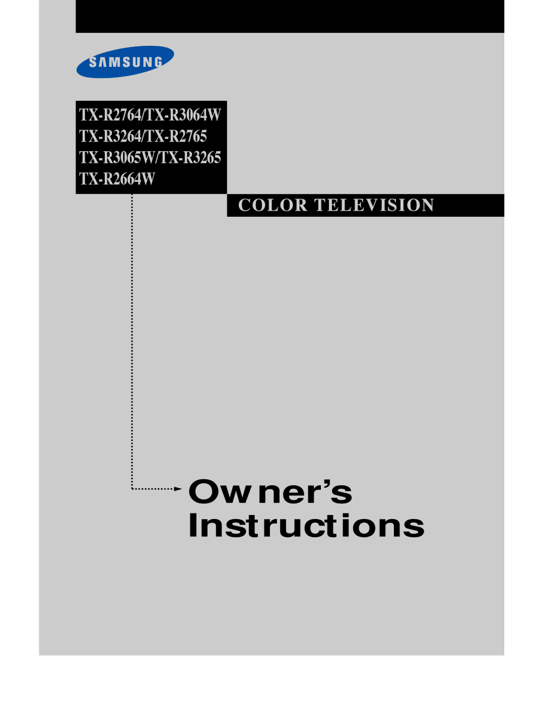 Samsung TX R2765, TX R3265 manual Owner’s Instructions 