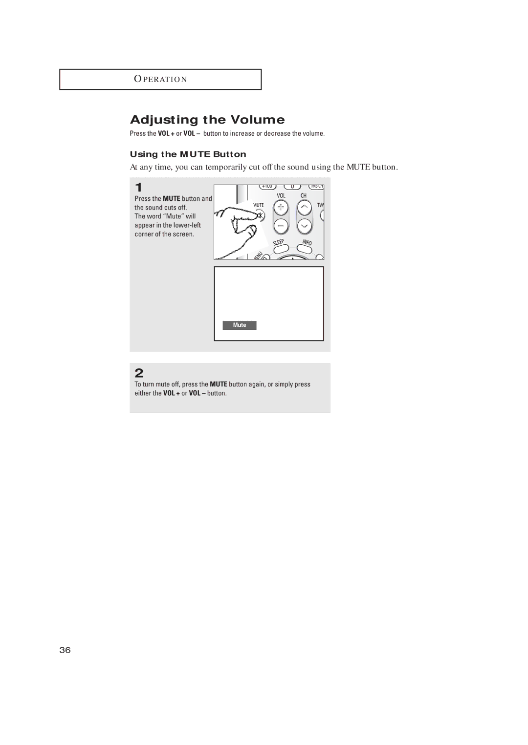 Samsung TX R3265, TX R2765 manual Adjusting the Volume, Using the Mute Button, Press the Mute button and the sound cuts off 