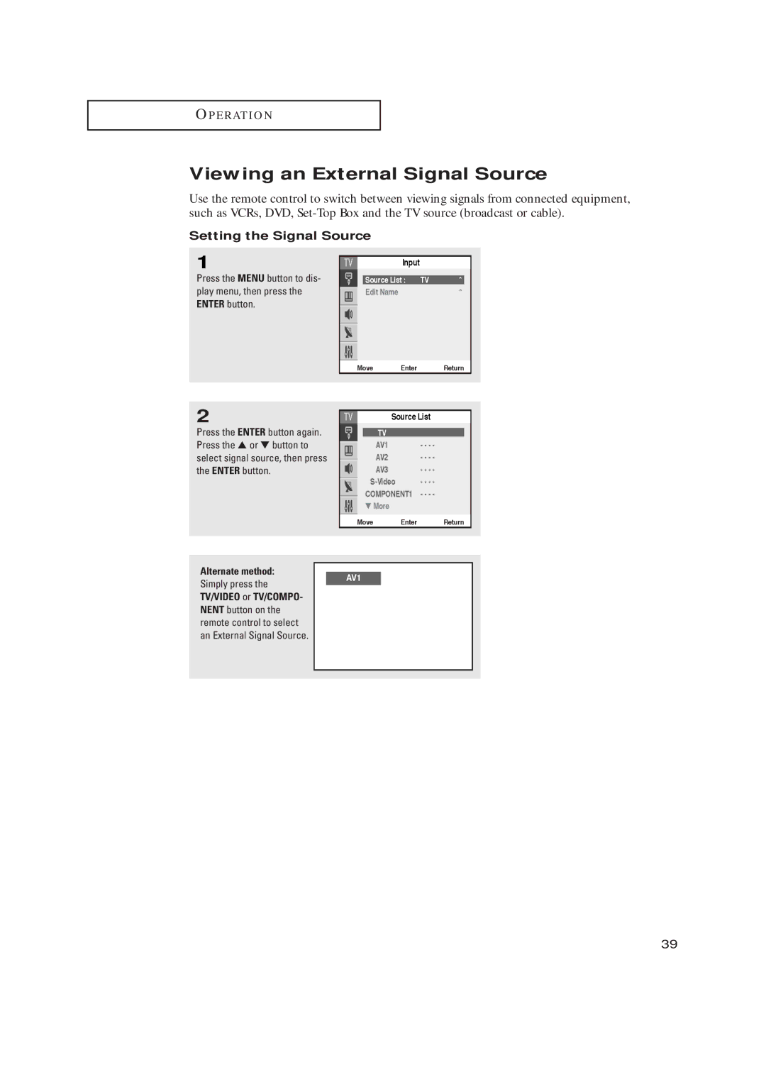 Samsung TX R3265, TX R2765 manual Viewing an External Signal Source, Setting the Signal Source, Simply press 