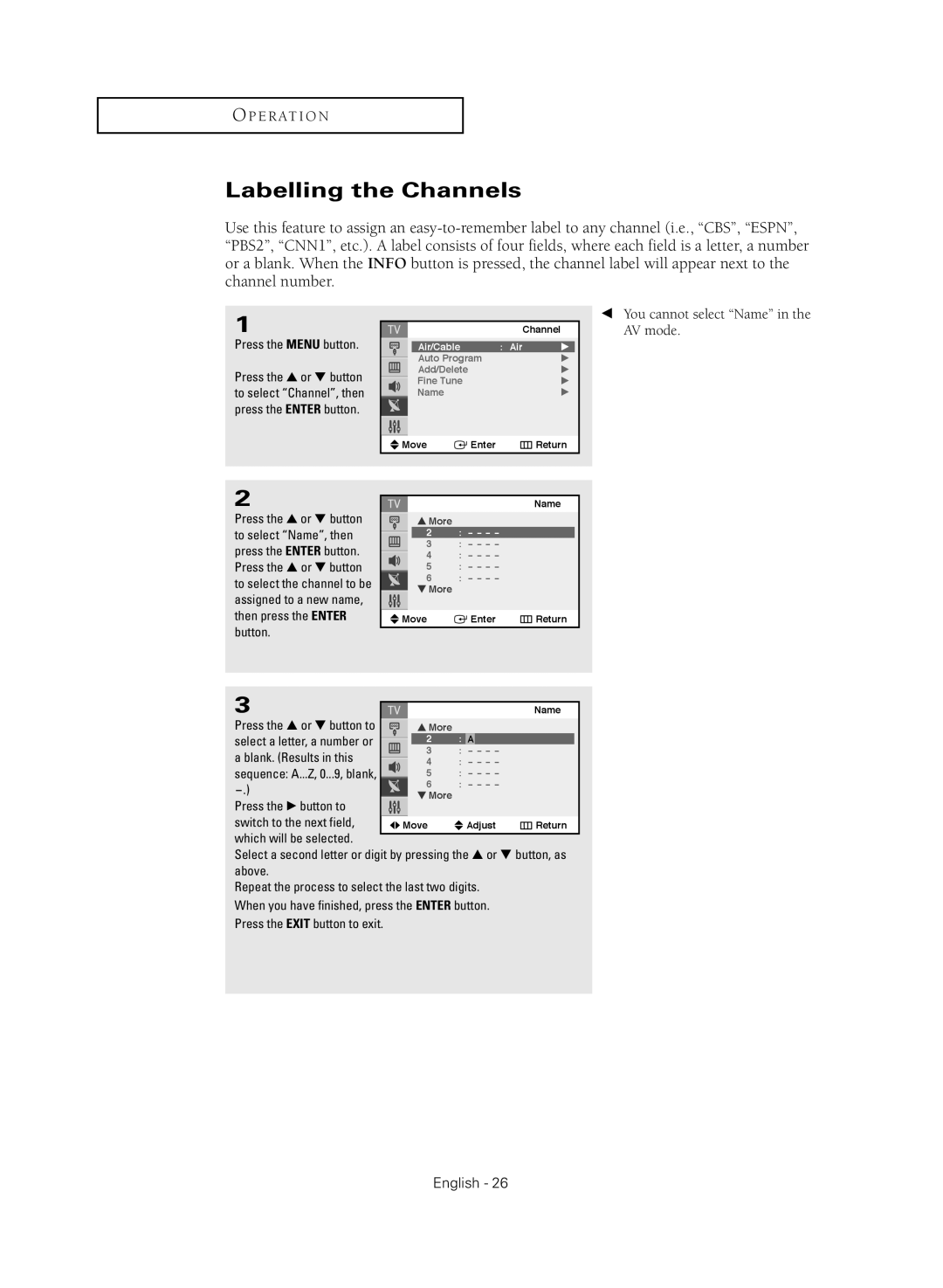 Samsung TX-S2040X manual Labelling the Channels, You cannot select Name in the AV mode 