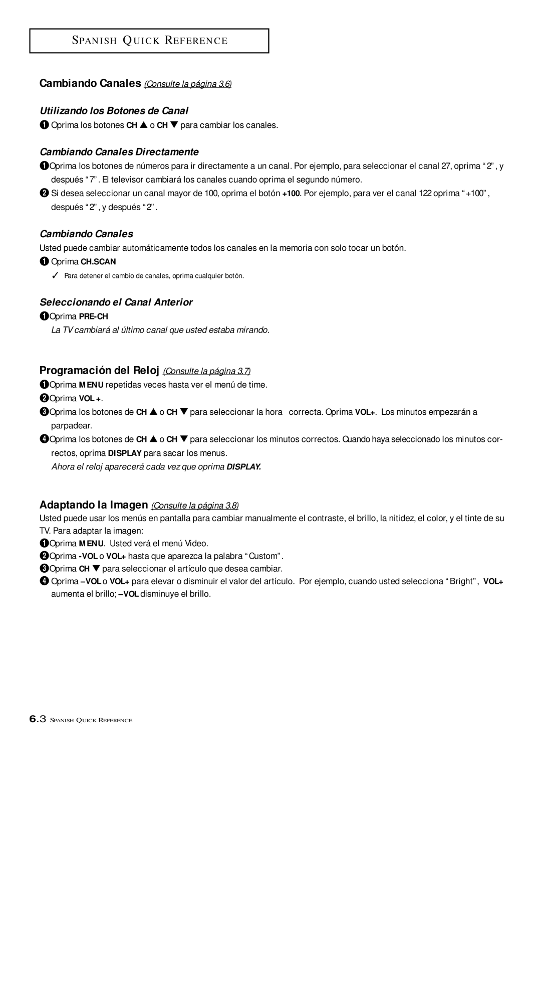 Samsung TXM 1491F manual Cambiando Canales Directamente, Para detener el cambio de canales, oprima cualquier botón 