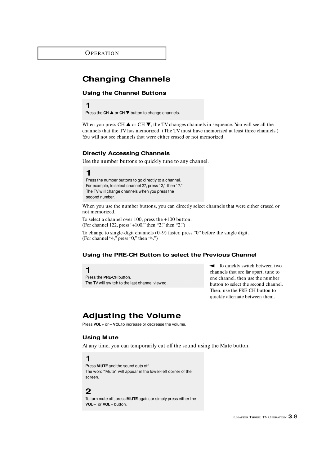 Samsung TXM 2797HF, TXM 2796HF, TXM 3098WHF, TXM 2798HF, TXM 3296HF, TXM 3297HF manual Changing Channels, Adjusting the Volume 