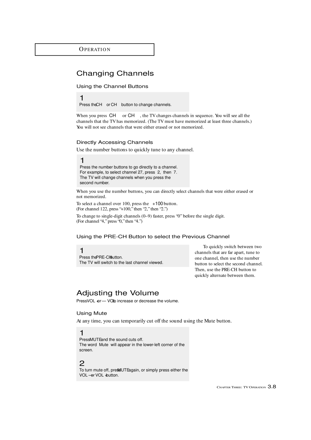 Samsung TXM 3097WHF manual Changing Channels, Adjusting the Volume 