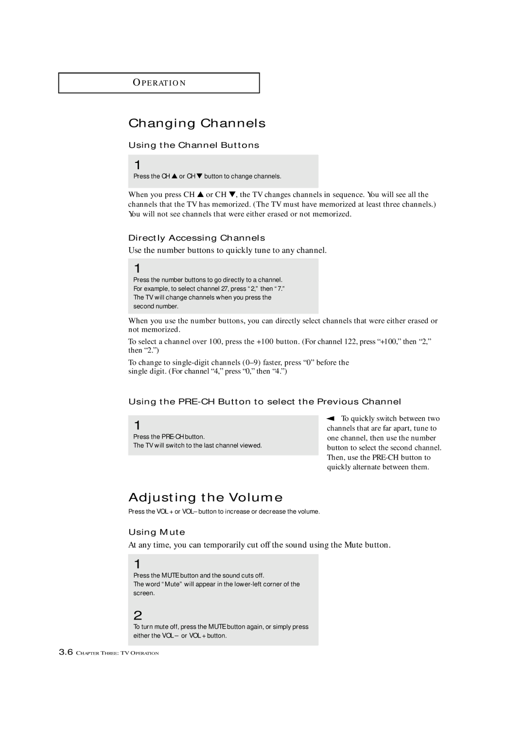 Samsung TXN 1430F, TXN 2022, TXN 1634F manual Changing Channels, Adjusting the Volume 