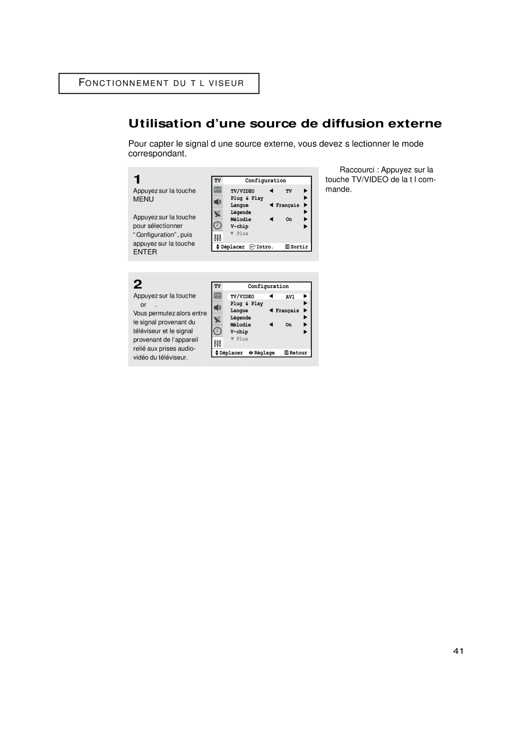 Samsung TXN3275HF, TXN3098WHF, TXN3075WHF manual Utilisation d’une source de diffusion externe, Appuyez sur la touche Or √ 