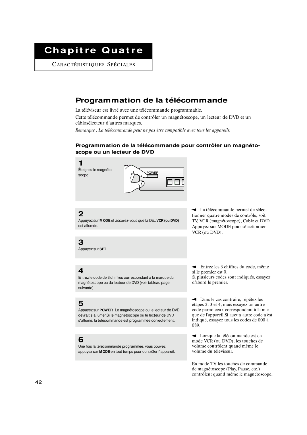 Samsung TXN3271HF, TXN3098WHF, TXN3075WHF, TXN2798HF, TXN3071WHF, TXN3298HF Chapitre Quatre, Programmation de la télécommande 