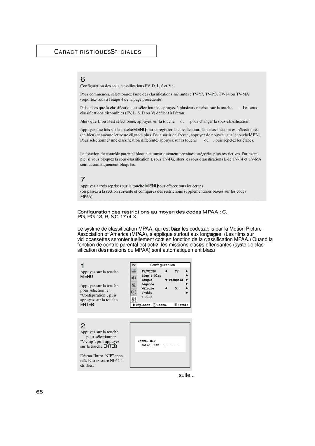 Samsung TXN3275HF Appuyez sur la touche Pour sélectionner, ’écran Intro. NIP appa- raît. Entrez votre NIP à 4 chiffres 