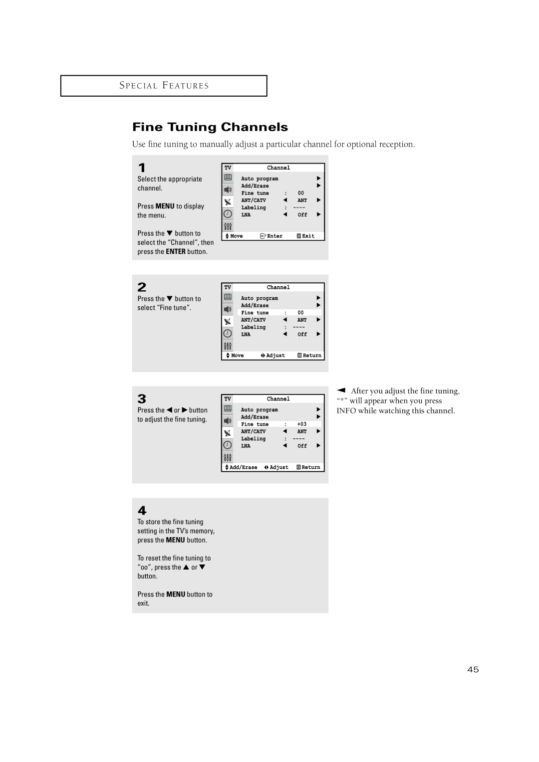 Samsung TXN 2775HF, TXN3234HF, TXN2670WHF, TXN2668WHF, TXN 3245FP Fine Tuning Channels, Press the button to select Fine tune 