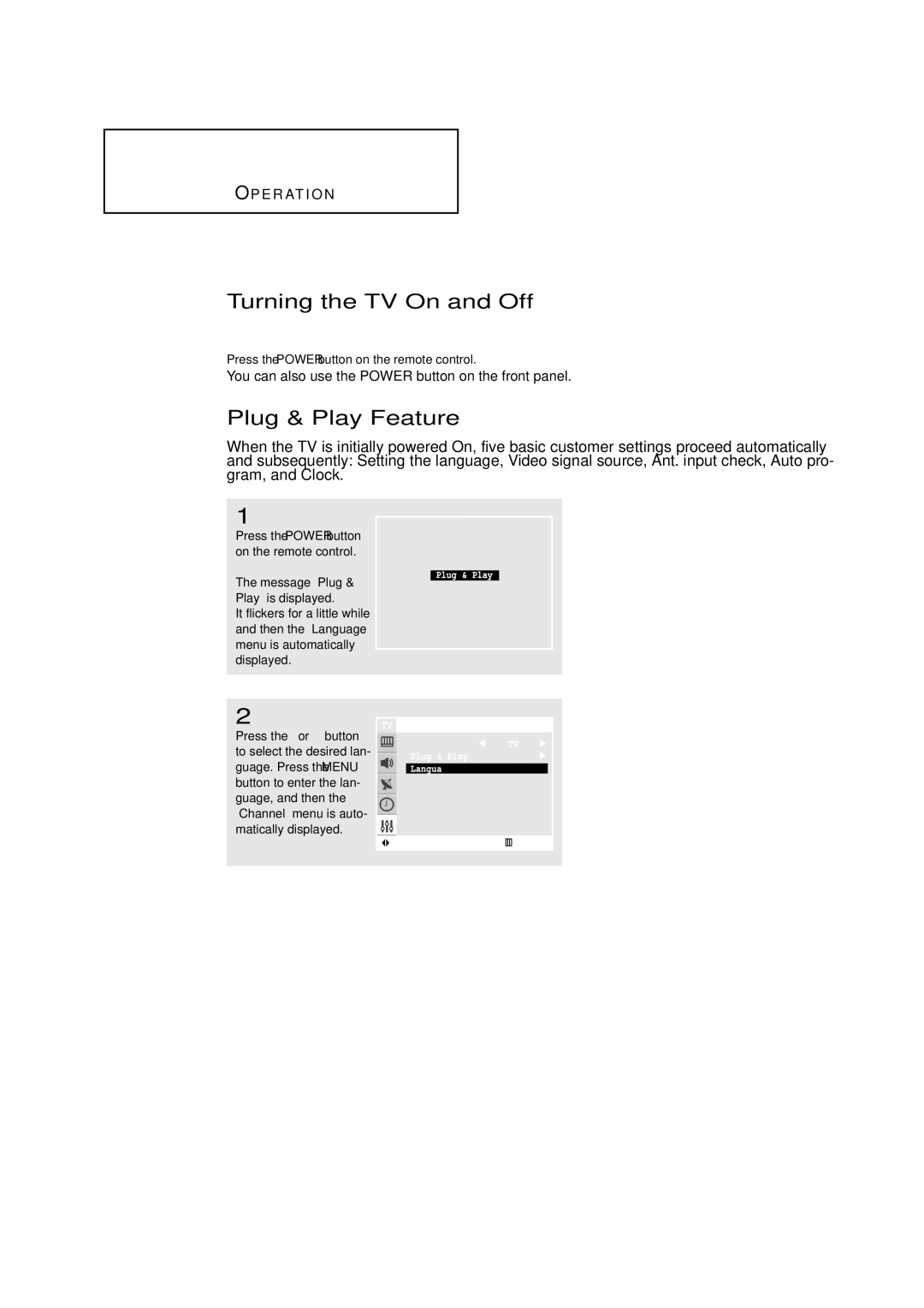 Samsung TXN3275HF/TXN2670WHF Turning the TV On and Off, Plug & Play Feature, Press the Power button on the remote control 