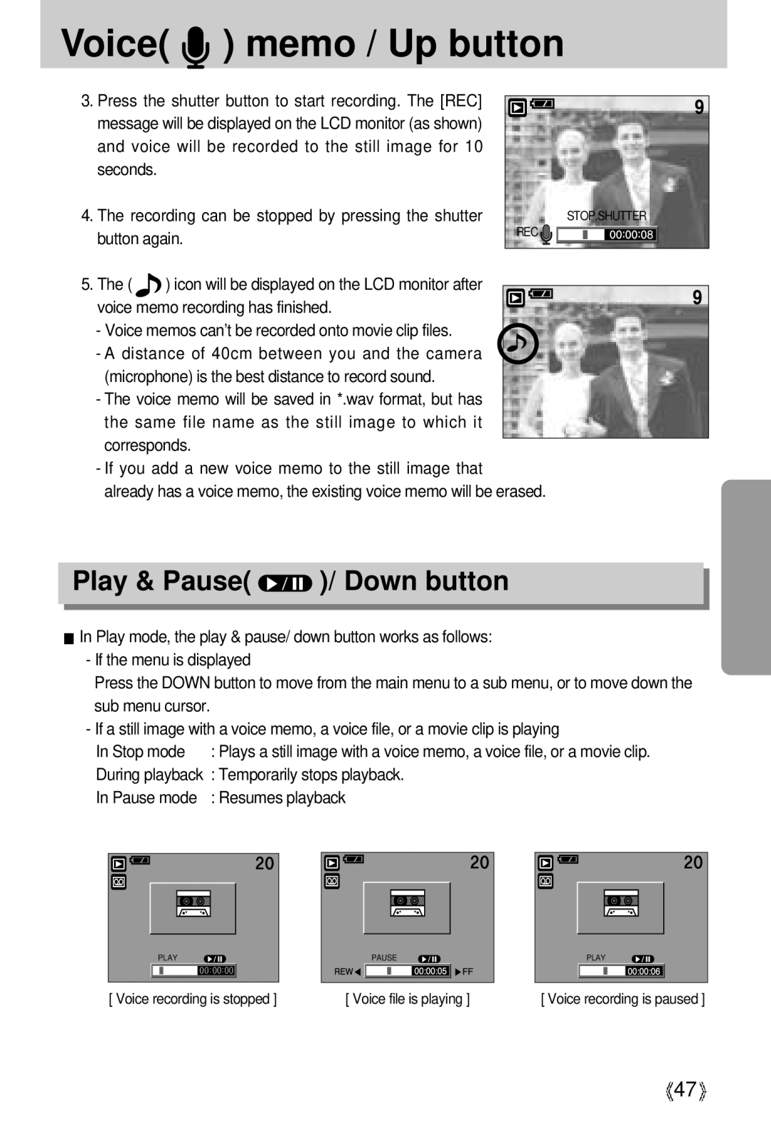 Samsung U-CA 3 manual Play & Pause / Down button, Temporarily stops playback, Pause mode Resumes playback 