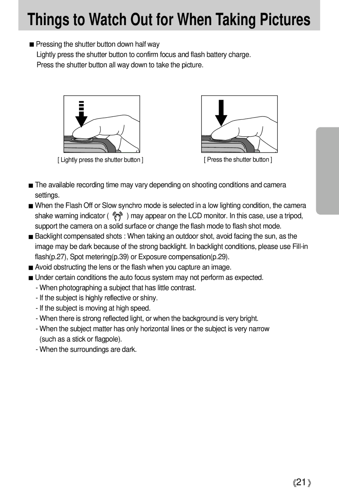 Samsung U-CA 501 user manual Things to Watch Out for When Taking Pictures, Pressing the shutter button down half way 