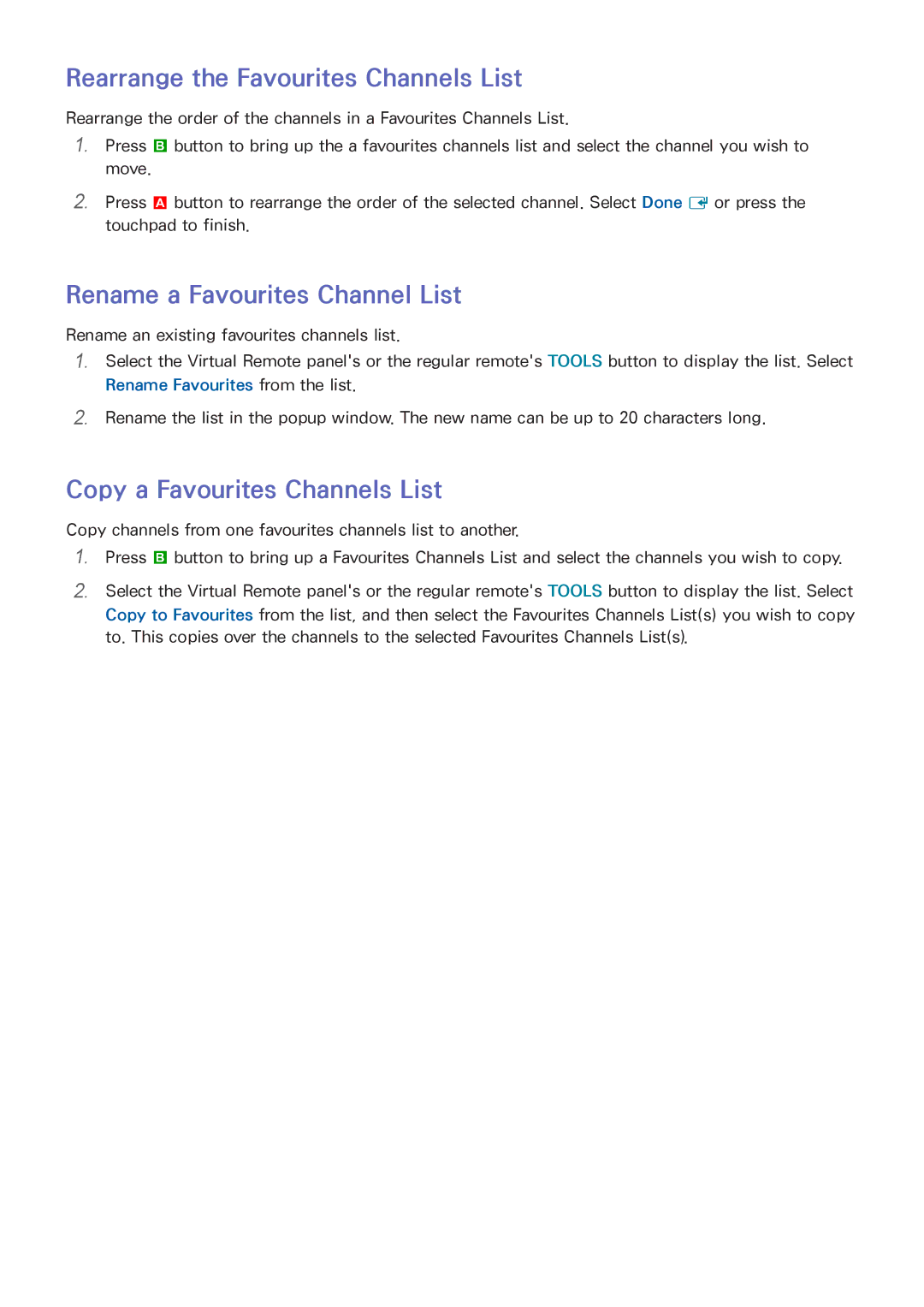 Samsung UA110S9VRXZN, UA110S9VRXUM, UA110S9ARXUM Rearrange the Favourites Channels List, Rename a Favourites Channel List 