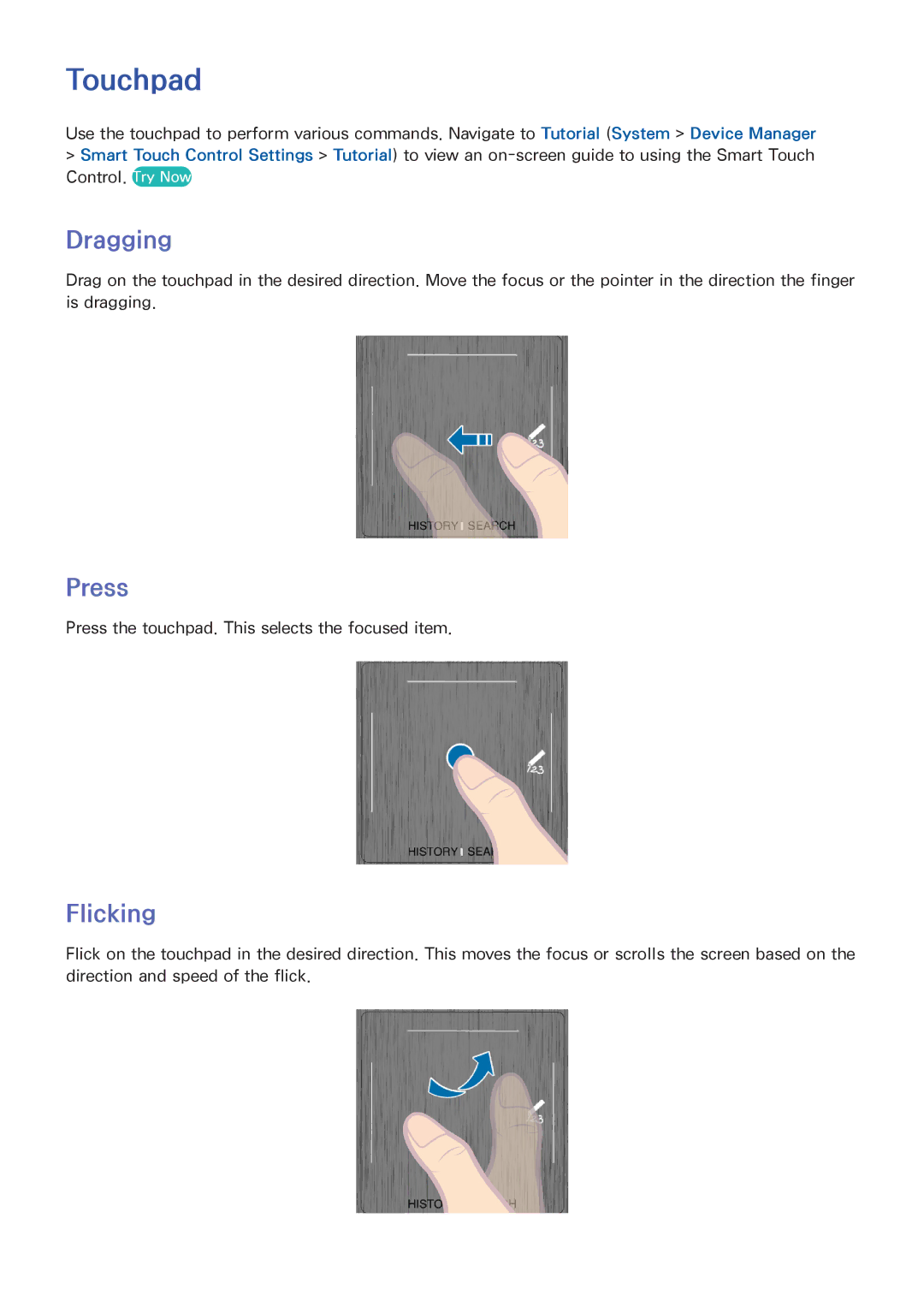 Samsung UA110S9VRXZN, UA110S9VRXUM, UA110S9ARXUM manual Touchpad, Dragging, Press, Flicking 