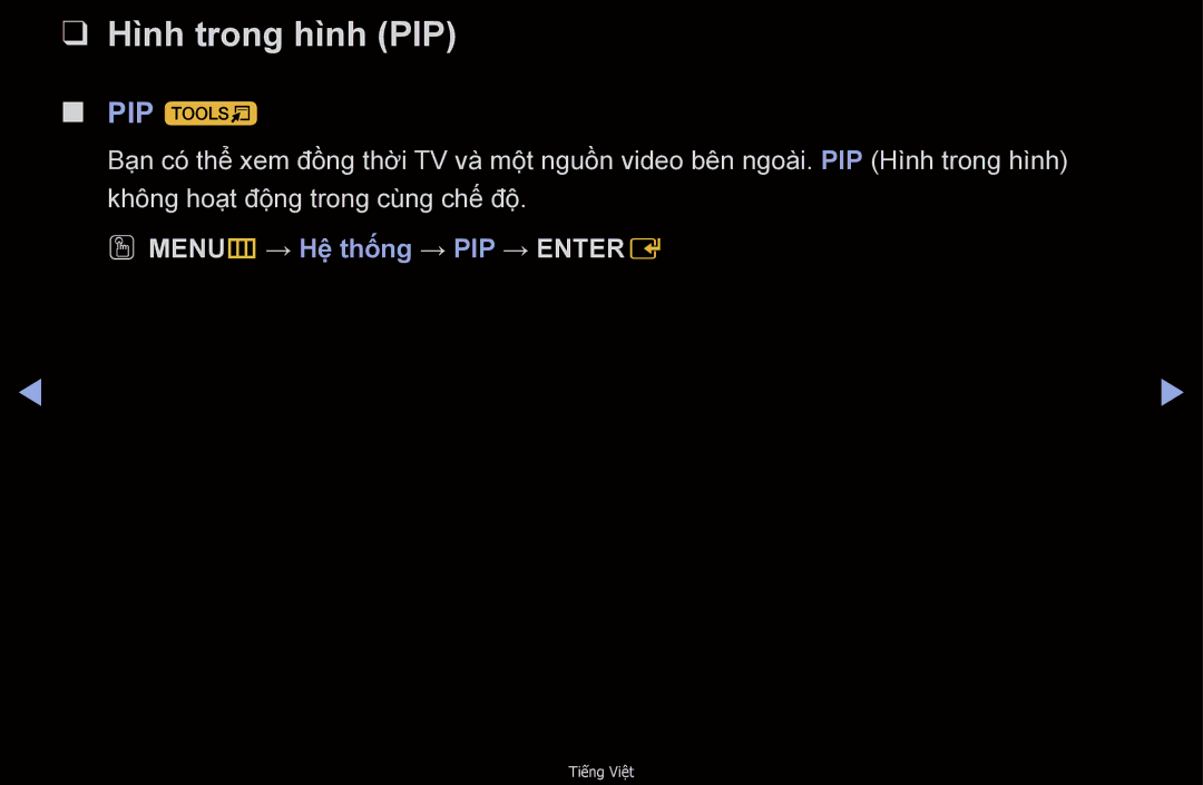 Samsung UA46D6400UMXXS, UA32D6000SNXXV, UA40D6000SNXXV, UA55D6600WMXXV manual PIP t, OO MENUm → Hê thông → PIP → Entere 