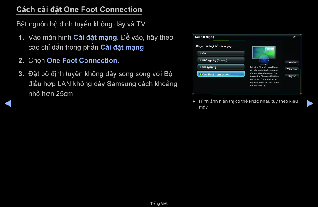 Samsung UA46D6400UMXXS, UA32D6000SNXXV, UA40D6000SNXXV manual Cách cài đặ̣t One Foot Connection, Chọn One Foot Connection 