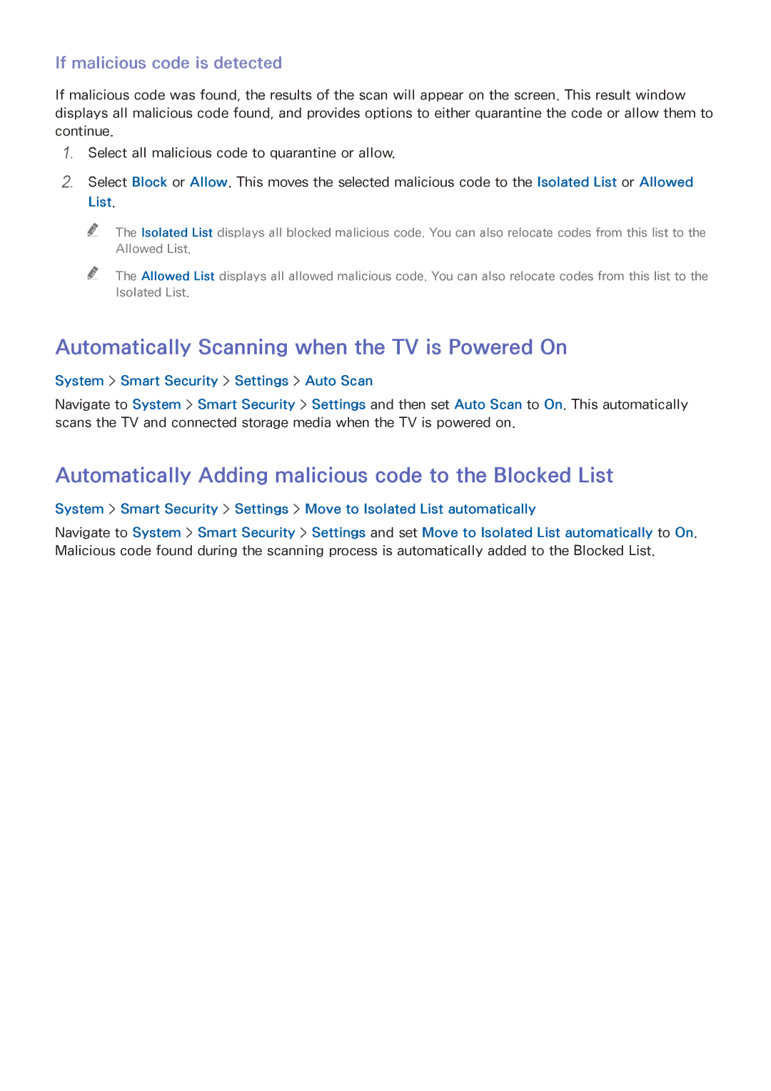 Samsung UA58H5200AKXXV, UA32H4303AKXXS Automatically Scanning when the TV is Powered On, If malicious code is detected 