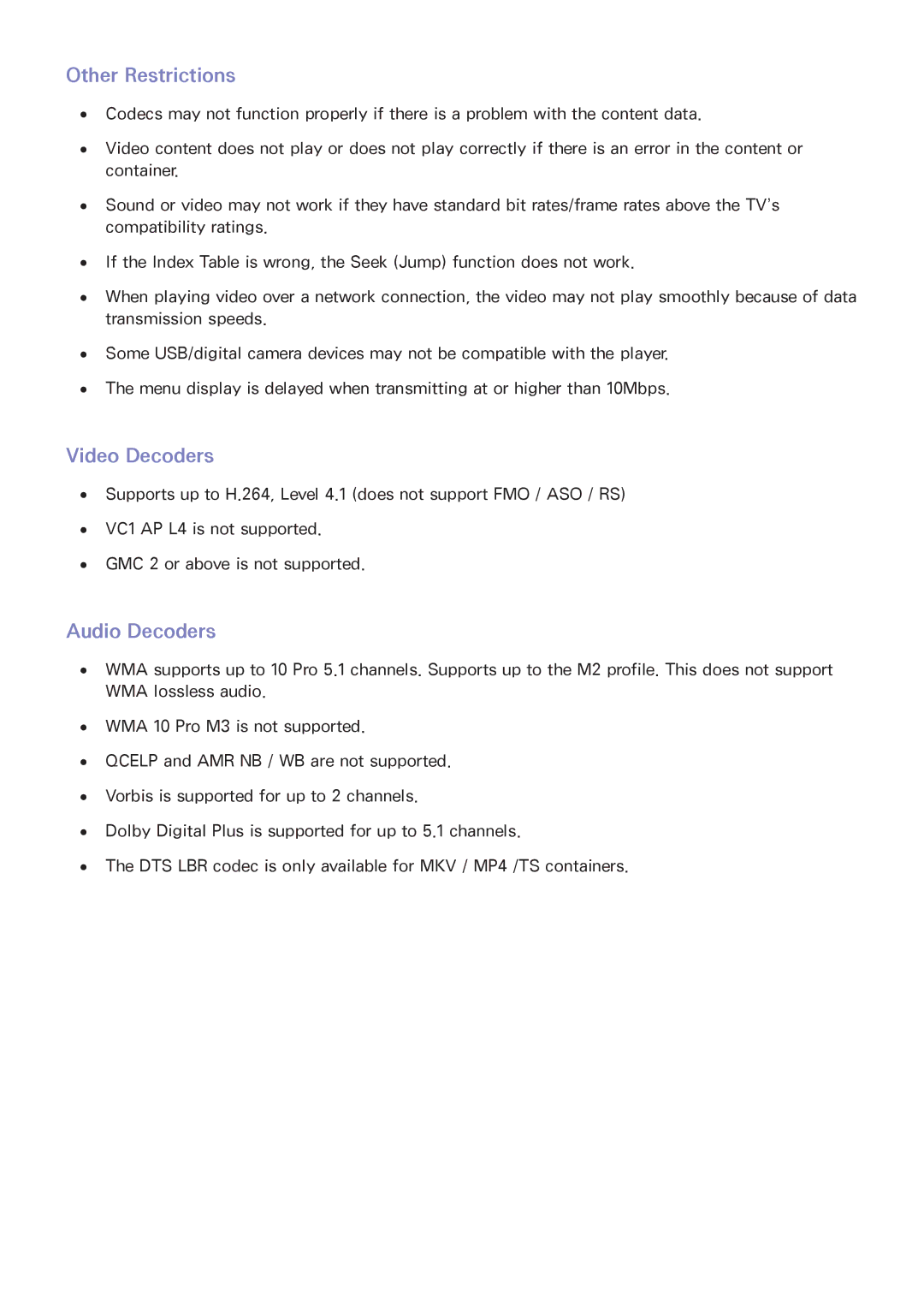 Samsung UA46H5303AWXSQ, UA32H4303AKXXS, UA58H5203AKXXV, UA40H6203AKXXV Other Restrictions, Video Decoders, Audio Decoders 