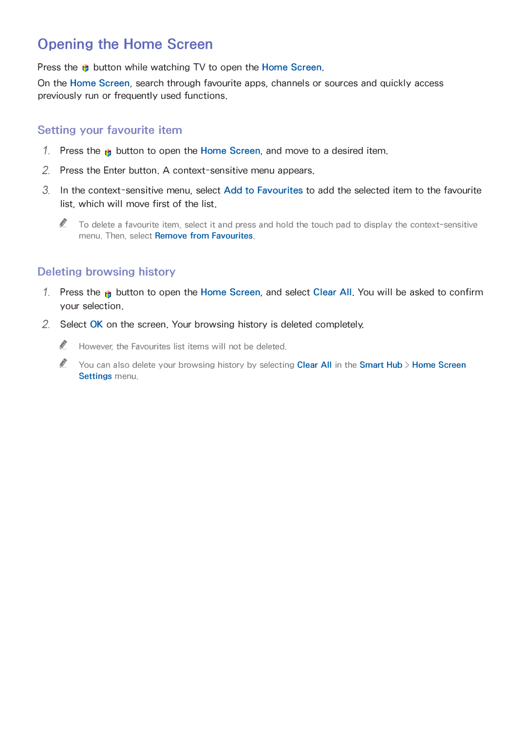 Samsung UA32H4303AKXXV, UA32H4303AKXXS Opening the Home Screen, Setting your favourite item, Deleting browsing history 