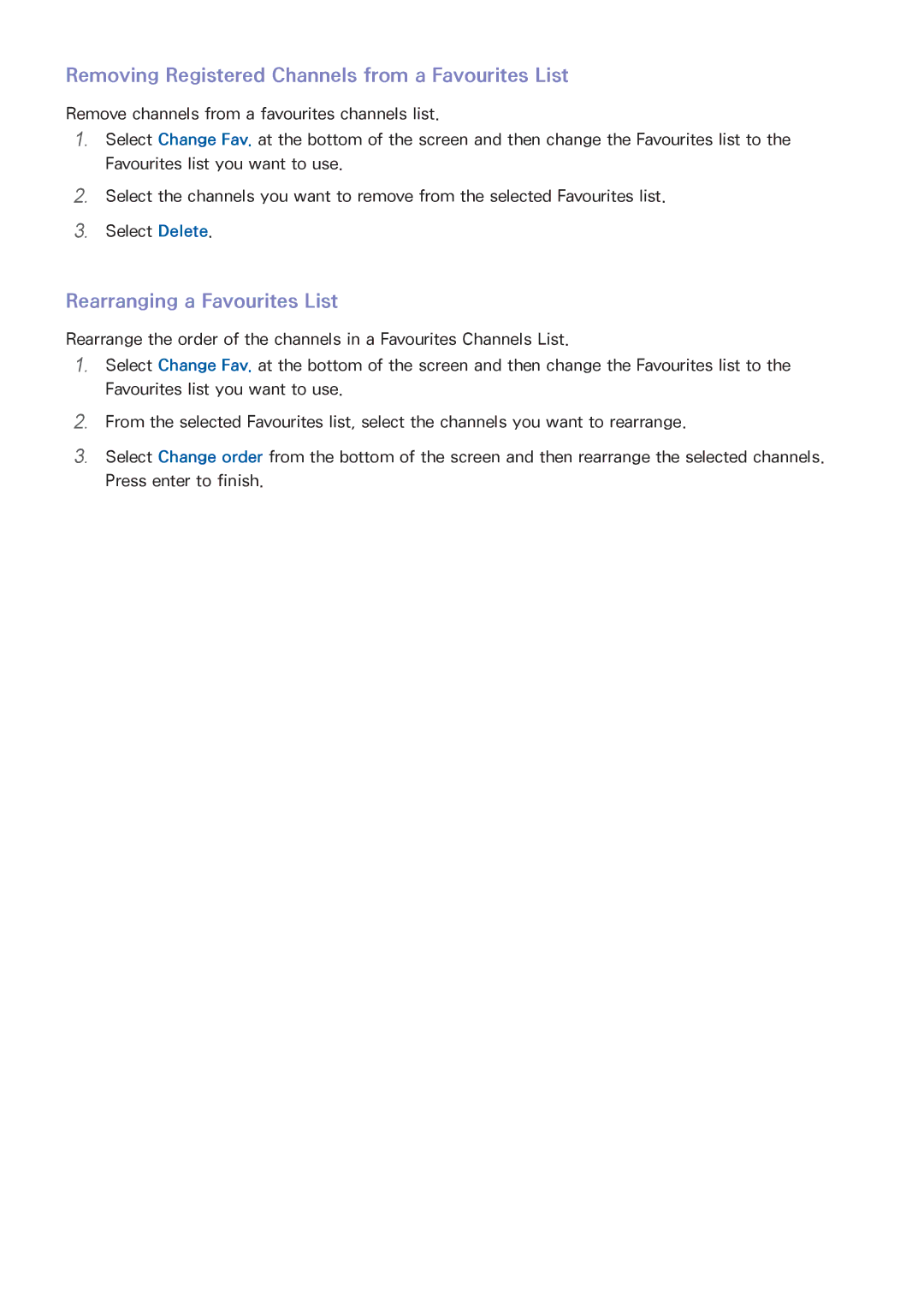 Samsung UA46H5303AKXXV, UA32H4303AKXXS Removing Registered Channels from a Favourites List, Rearranging a Favourites List 