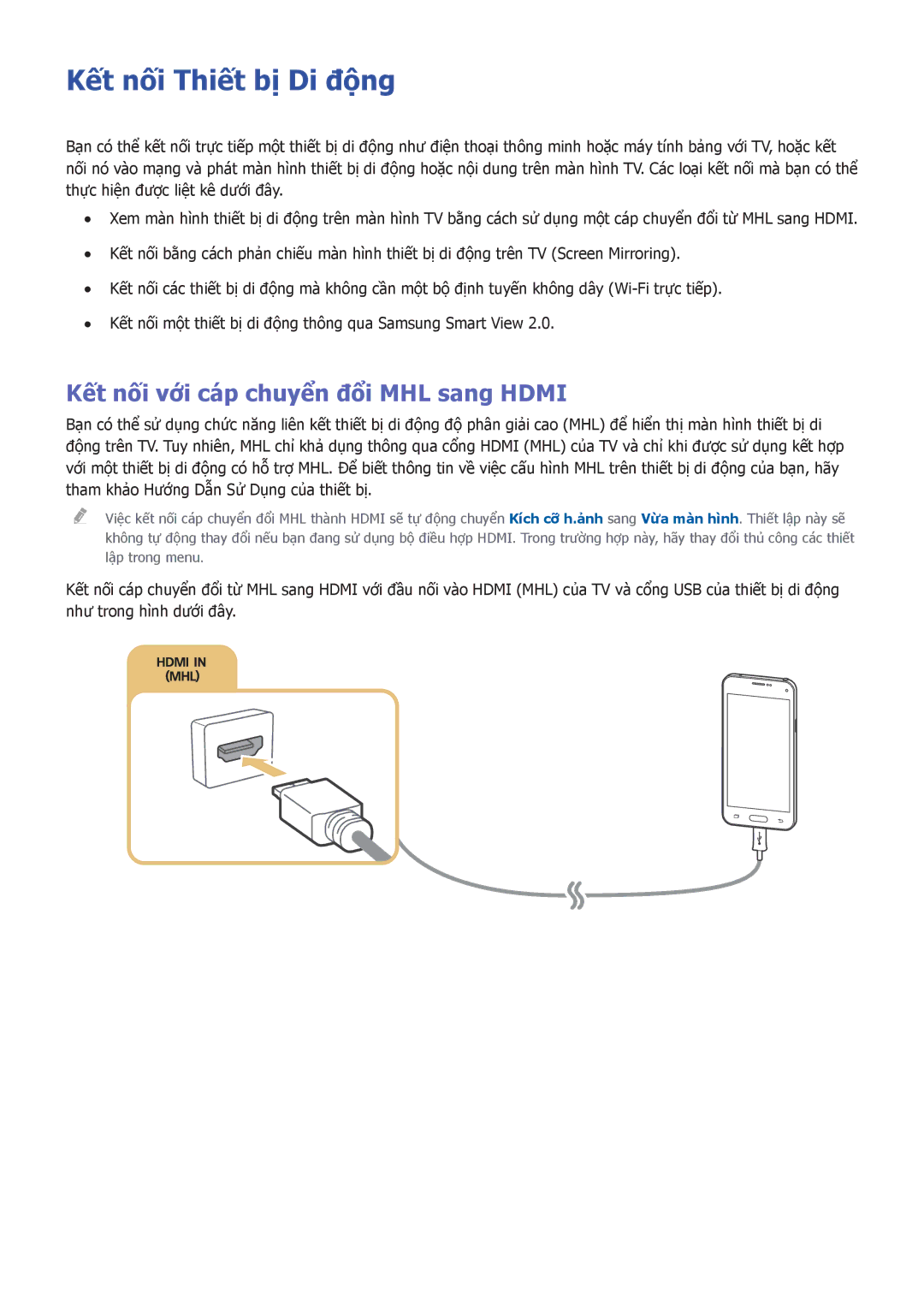 Samsung UA48J6300AKXXV, UA32J5500AKXXV, UA43J5520AKXXV Kết nối Thiết bị Di động, Kết nối với cáp chuyển đổi MHL sang Hdmi 