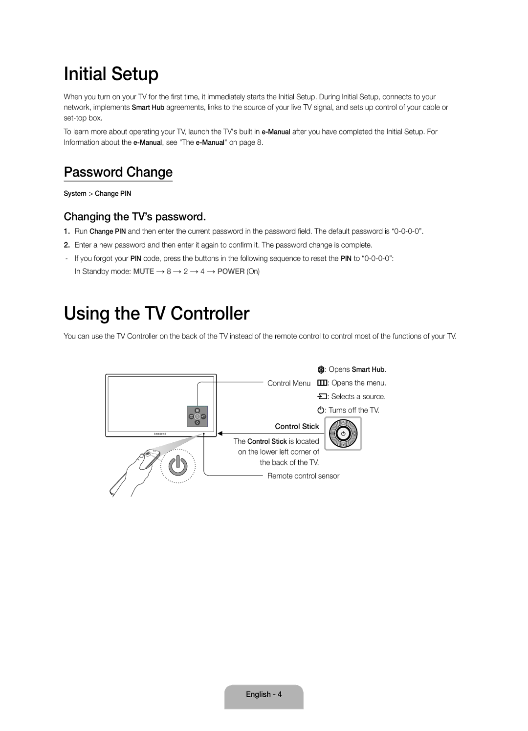 Samsung UA55J5500AKXXV, UA32J5500AKXXV Initial Setup, Using the TV Controller, Password Change, Changing the TV’s password 