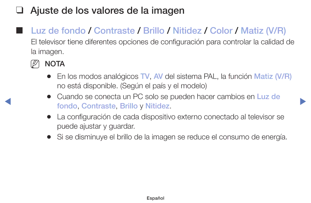 Samsung UA32K4070DSXMV manual Ajuste de los valores de la imagen, Fondo, Contraste, Brillo y Nitidez 