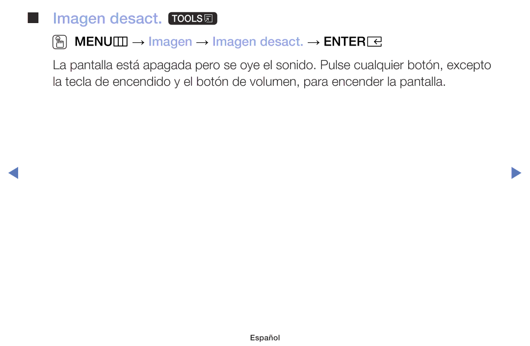Samsung UA32K4070DSXMV manual Imagen desact. t, OO MENUm → Imagen → Imagen desact. → Entere 