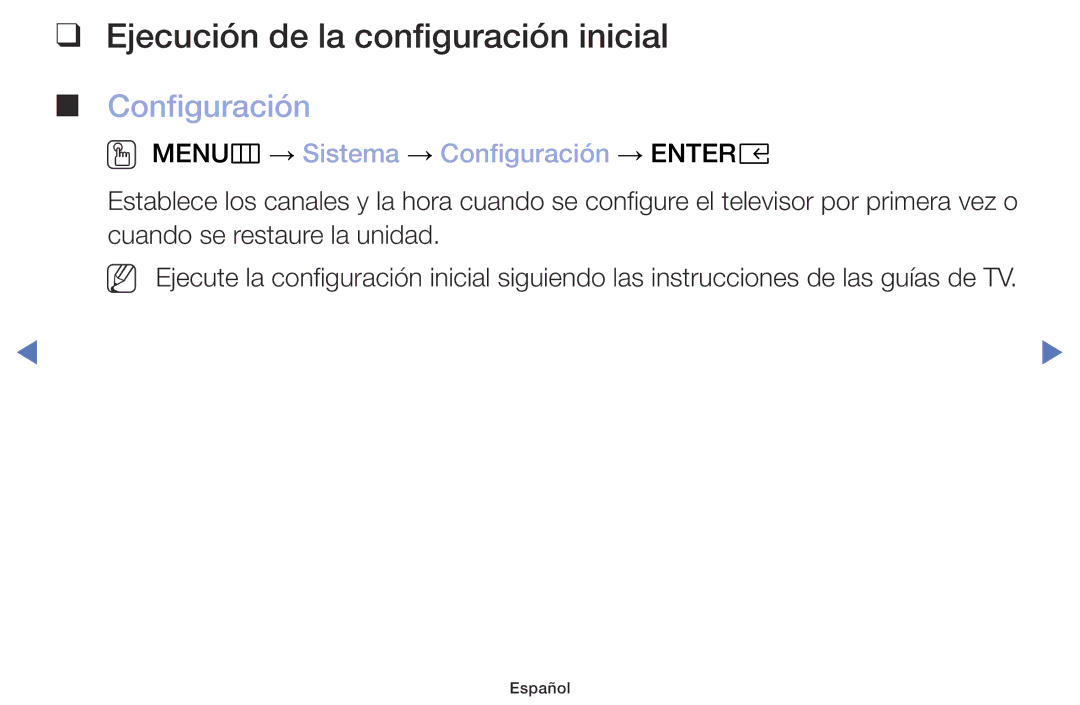 Samsung UA32K4070DSXMV manual Ejecución de la configuración inicial, OO MENUm → Sistema → Configuración → Entere 