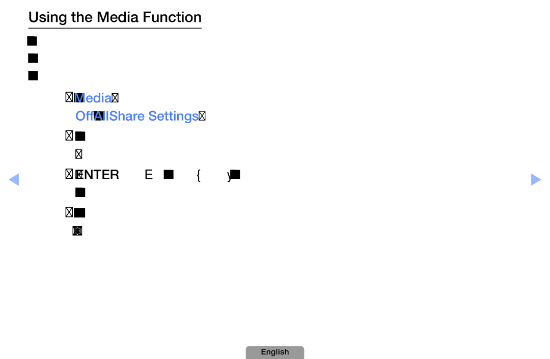 Samsung UA22D5000NRXKE, UA37D5000PRXRQ, UA37D5000PRXUM, UA46D5500RRCXA Off in the AllShare Settings, Device’s user’s guide 