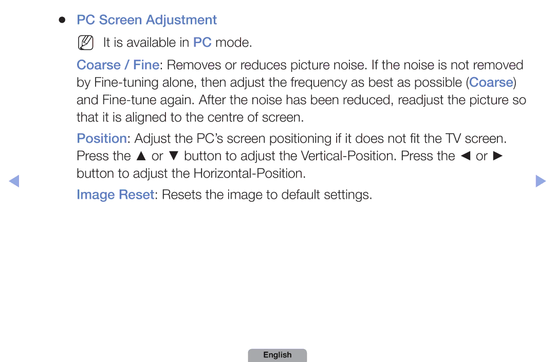 Samsung UA40D5000PRXZN, UA37D5000PRXRQ, UA37D5000PRXUM, UA46D5500RRCXA PC Screen Adjustment, NN It is available in PC mode 