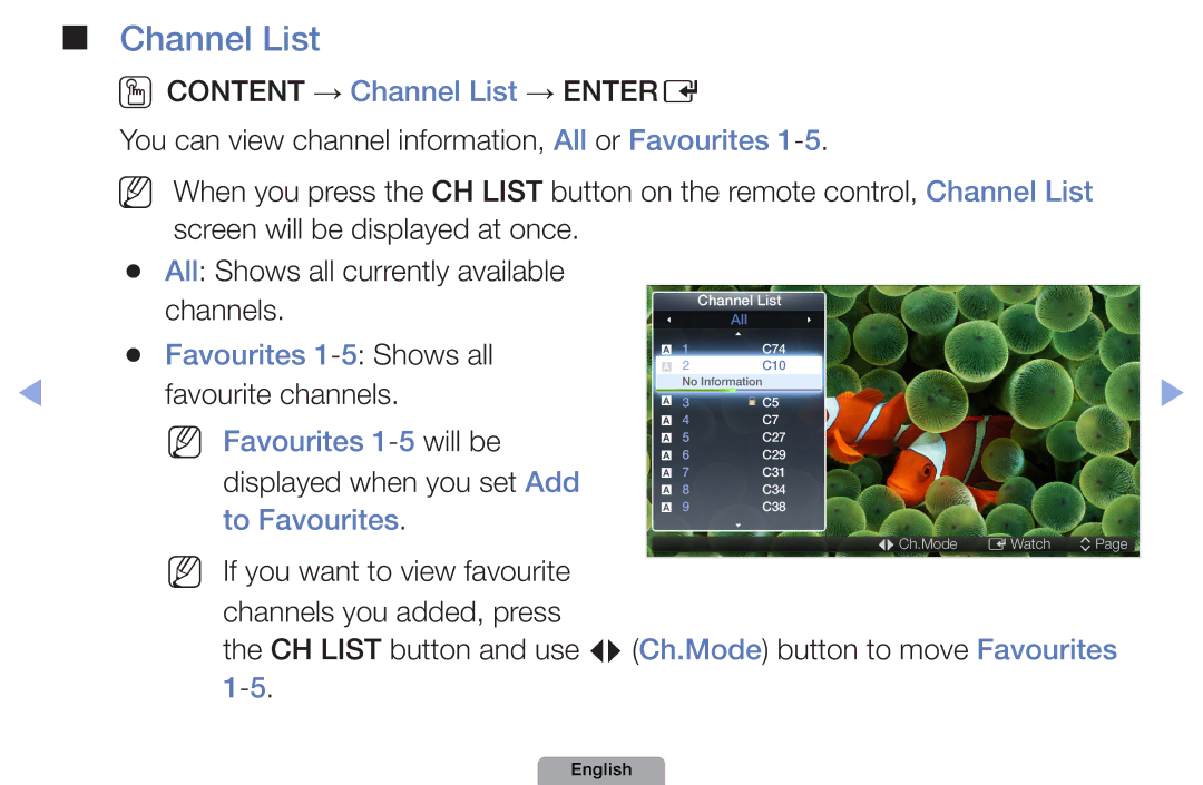 Samsung UA40D5000PRXSJ, UA37D5000PRXRQ Channel List, Favourites 1-5 Shows all, NN Favourites 1-5 will be, To Favourites 