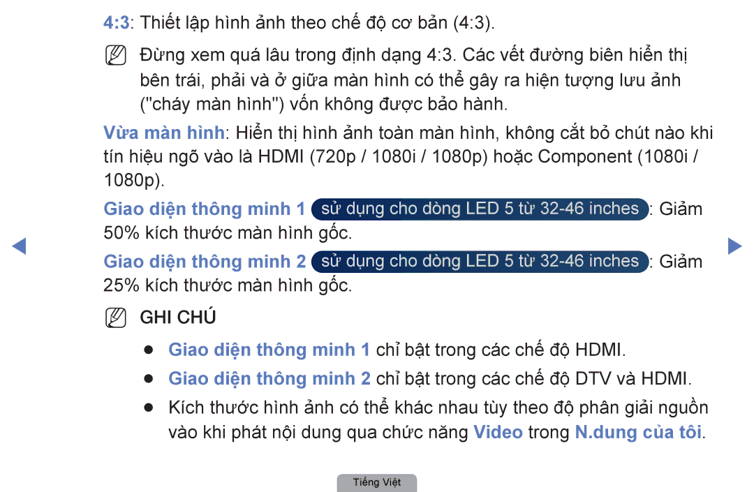 Samsung UA32D5000PRXXV, UA40D5000PRXXV, UA40D5030PRXXV, UA32D4000NRXXT Giao diện thông minh, 25% kích thước màn hình gốc 