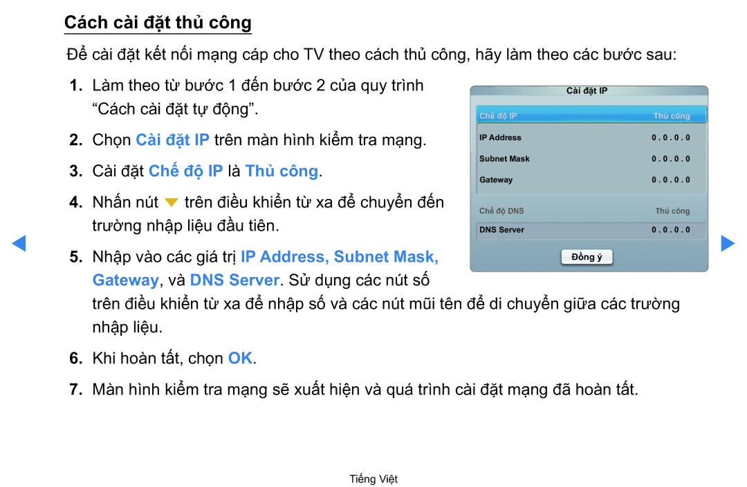 Samsung UA40D5500RRXXV manual Cách cài đặt thủ công, Nhập vào các giá trị IP Address, Subnet Mask 