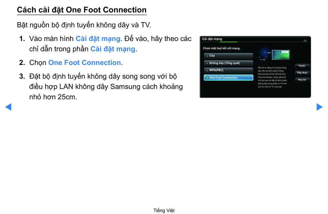 Samsung UA40D5500RRXXV manual Cách cài đặt One Foot Connection, Chọn One Foot Connection 