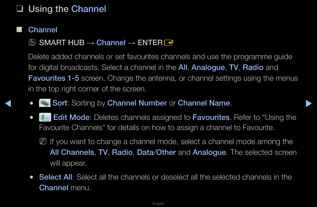 Samsung UA40D6600WMXHC, UA40D6600WMSHD, UA40D6600WNXHC Using the Channel, Sort Sorting by Channel Number or Channel Name 