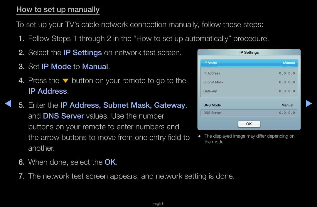 Samsung UA46D6600WMSHD manual Press the d button on your remote to go to the IP Address, DNS Server values. Use the number 